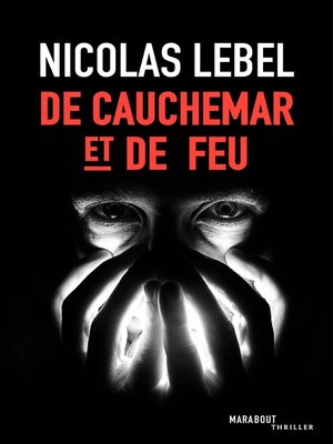 cover image of De cauchemar et de feu